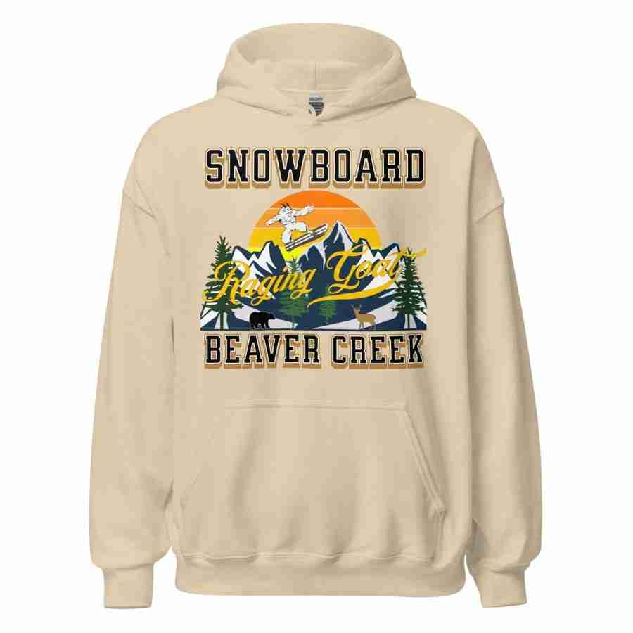 Raging Goat Raging Goat Snowboard Beaver Creek Colorado Unisex Hoodie Style Sweatshirt T-shirt for Snowboarding and Winter Wear., Gift for Men women and Teens. unisex heavy blend hoodie sand front 656f54e9cbc66